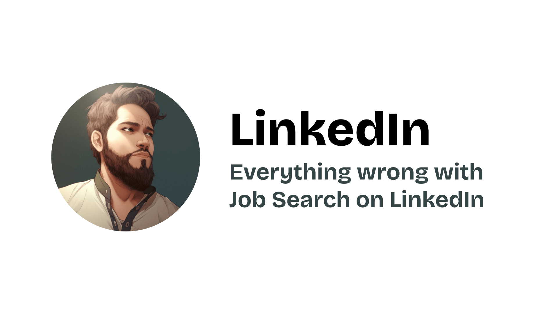 Everything Wrong With Job Search On Linkedin Kashan Ahmad