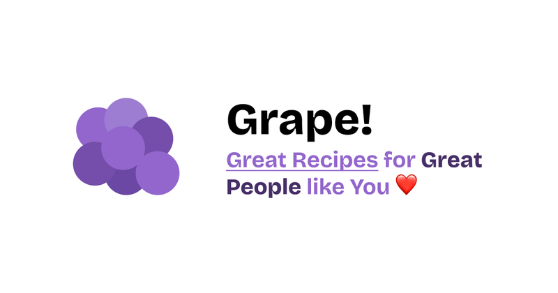 Great Recipes for Great People - Grape